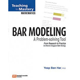 Teaching to Mastery Mathematics Bar Modelling: A Problem-Solving Tool